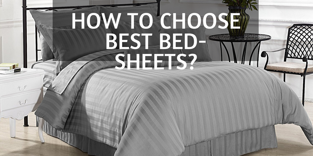 How to Choose Perfectly Best Bed-Sheet?